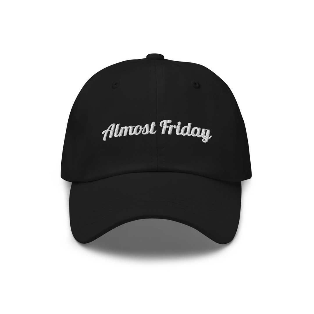 Almost Friday Dad Hat