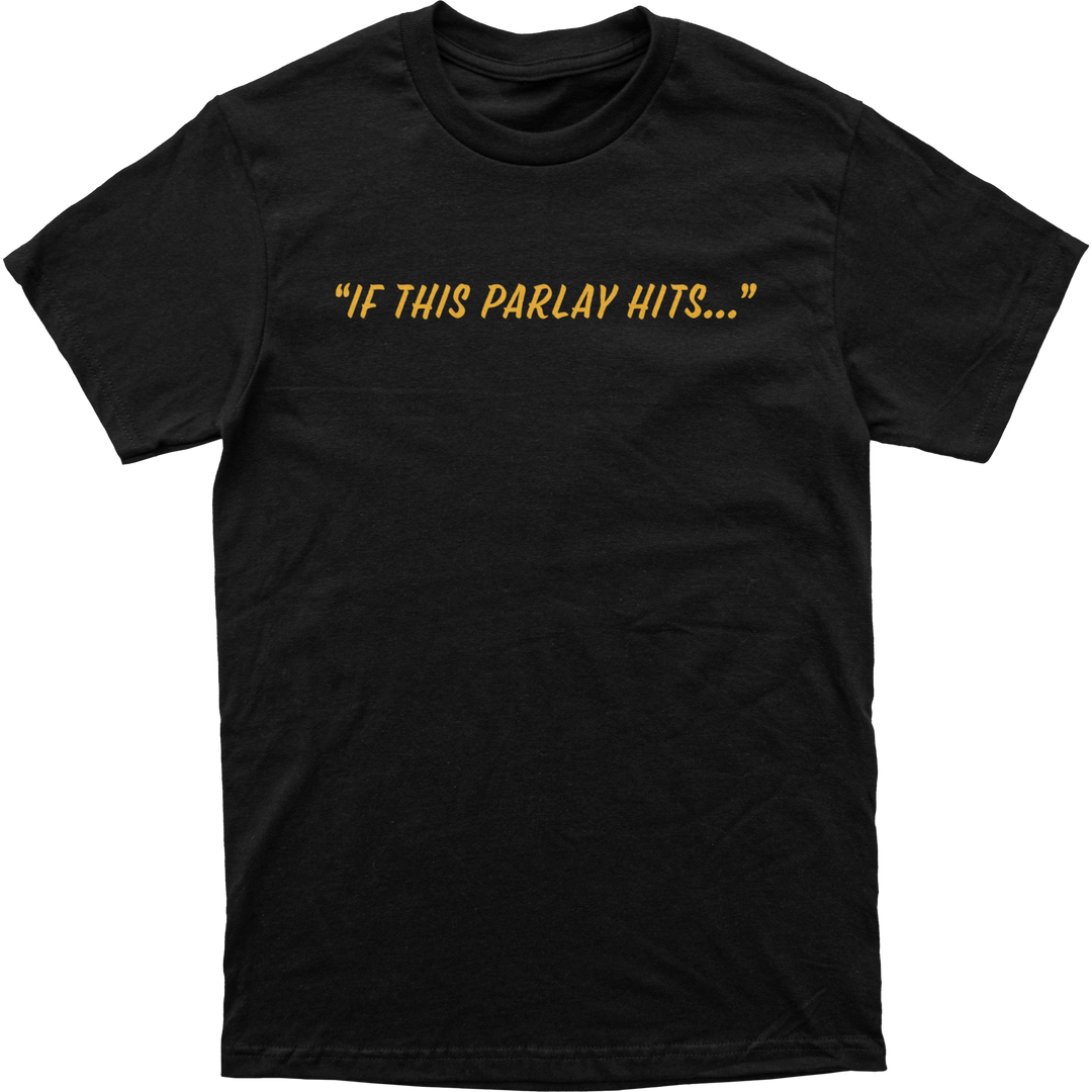 This Parlay Tee
