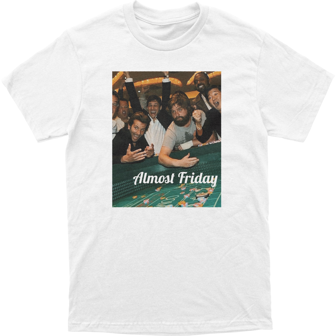 Almost Friday Gambling Tee