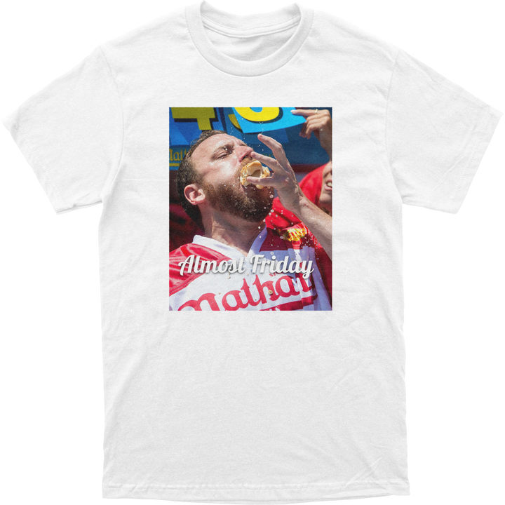 Almost Friday Joey Chestnut Tee