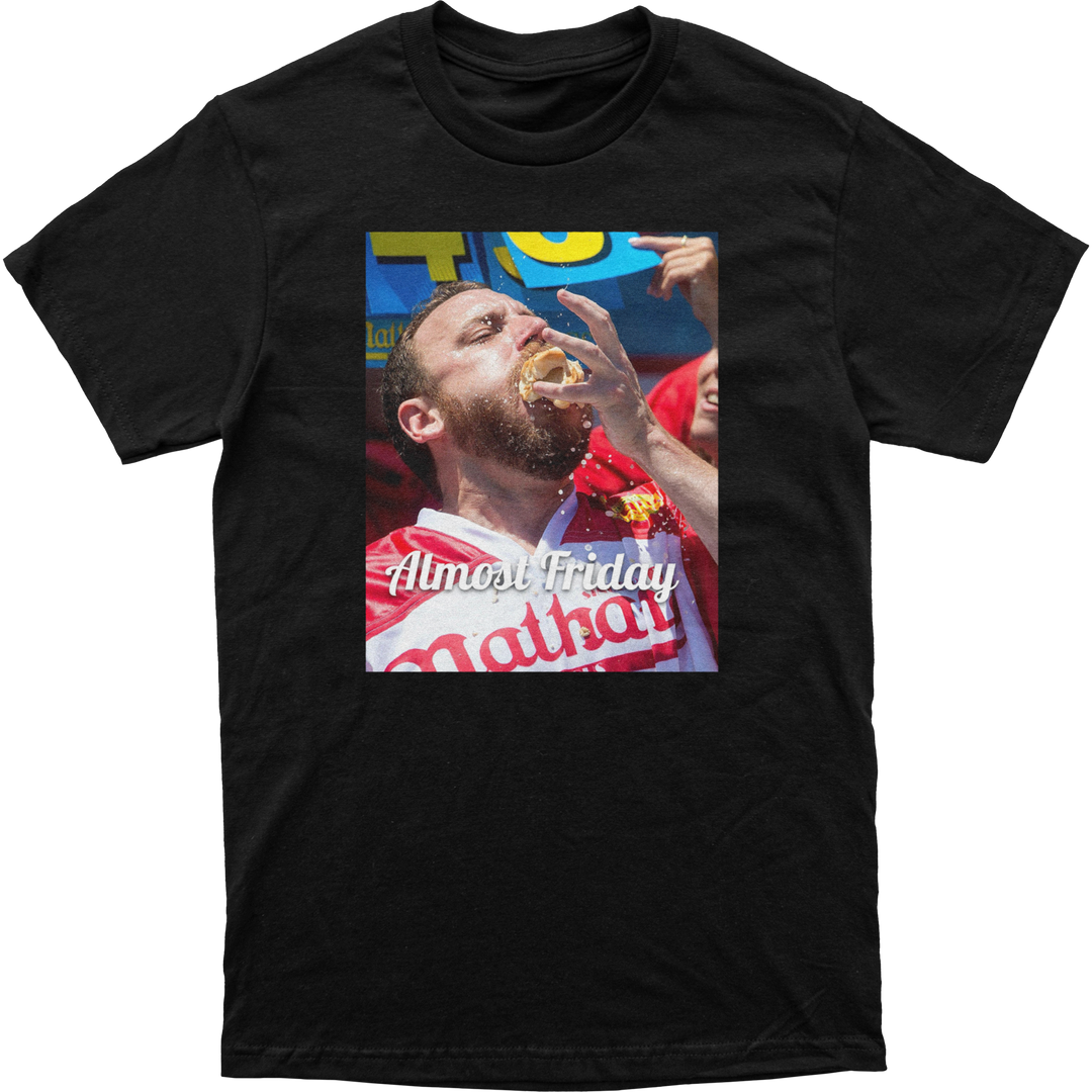 Almost Friday Joey Chestnut Tee